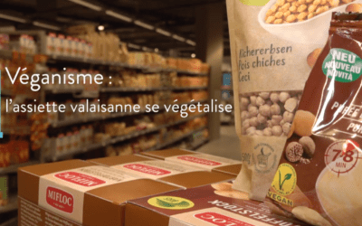 [Média] Végétalisme: l’assiette valaisanne se végétalise. Reportage de Canal9